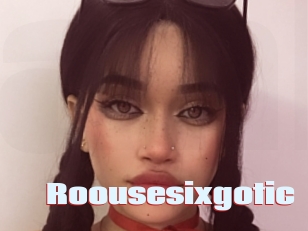 Roousesixgotic