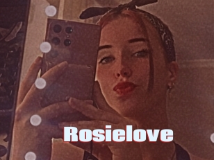 Rosielove