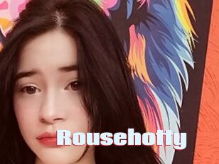 Rousehotty
