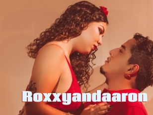 Roxxyandaaron