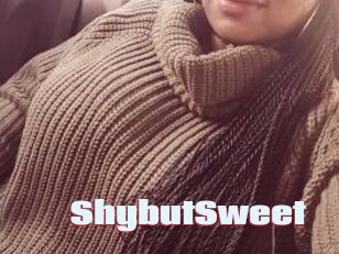 ShybutSweet