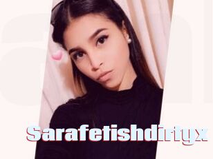 Sarafetishdirtyx