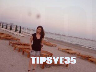 TIPSYE35