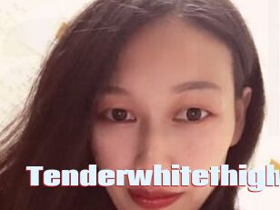 Tenderwhitethigh