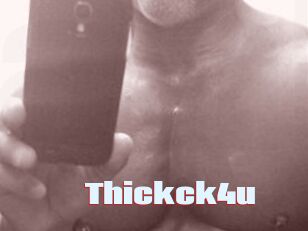 Thickck4u