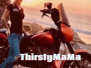 ThirstyMaMa