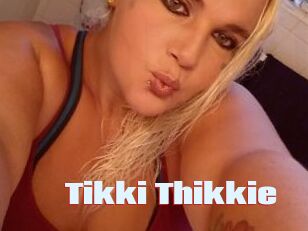 Tikki_Thikkie