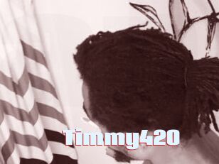 Timmy420