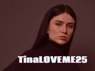 TinaLOVEME25