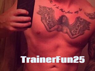 TrainerFun25