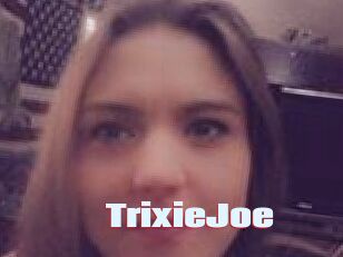 TrixieJoe