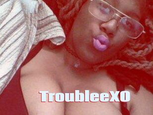 TroubleeXO