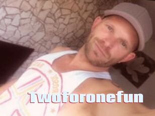 Twoforonefun