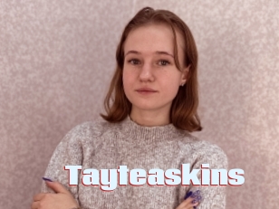 Tayteaskins