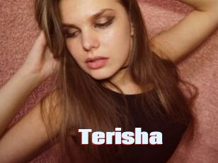 Terisha