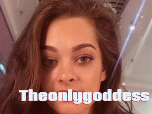 Theonlygoddess