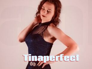 Tinaperfect