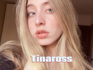 Tinaross
