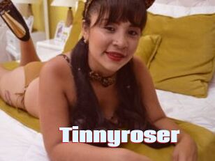 Tinnyroser