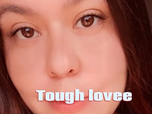 Tough_lovee