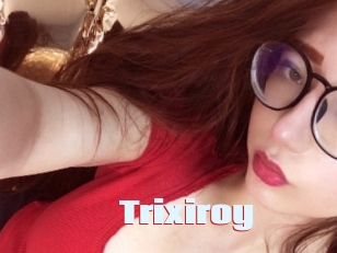 Trixiroy