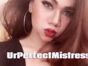 UrPerfectMistress