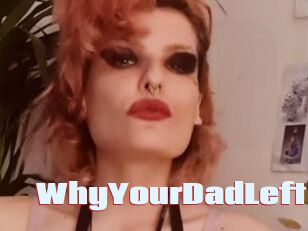 WhyYourDadLeft