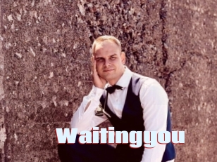 Waitingyou