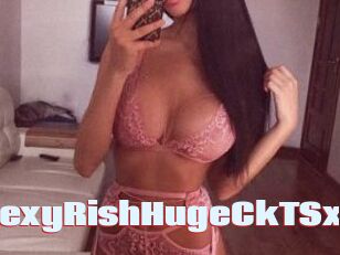 XSexyRishHugeCkTSx