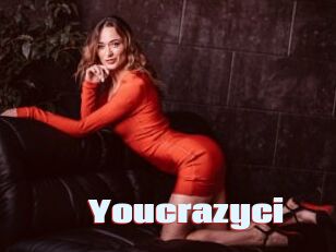 Youcrazyci