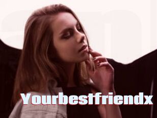 Yourbestfriendx